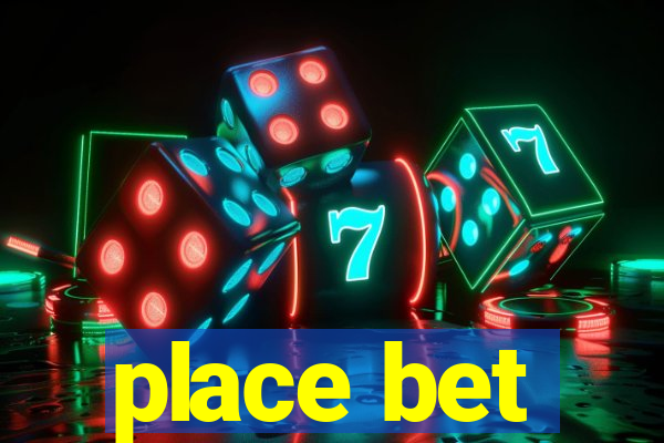 place bet